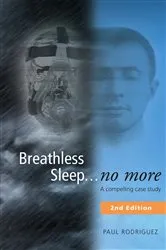 Book cover of Breathless Sleep... no more by Paul Rodriguez