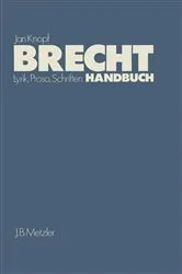 Book cover of Brecht Handbuch. Lyrik, Prosa, Schriften by Jan Knopf