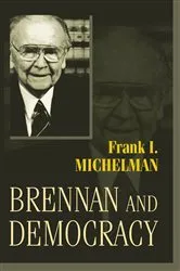 Book cover of Brennan and Democracy by Frank I. Michelman