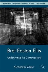 Book cover of Bret Easton Ellis by G. Colby