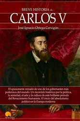 Book cover of Breve historia de Carlos V by José Ignacio Ortega Cervigón