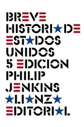 Book cover of Breve historia de Estados Unidos by Philip Jenkins