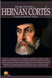 Book cover of Breve historia de Hernán Cortés by Francisco Martínez Hoyos