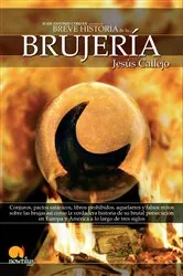 Book cover of Breve historia de la brujería by Jesús Callejo Cabo