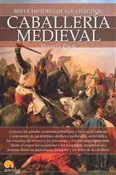 Book cover of Breve historia de la Caballería medieval by Manuel J. Prieto