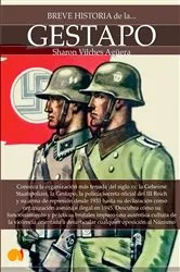 Book cover of Breve historia de la Gestapo by Sharon Vilches Agüera