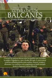 Book cover of Breve historia de la guerra de los Balcanes by Eladio Romero García