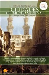 Book cover of Breve historia de las ciudades del mundo medieval by Unknown