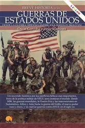 Book cover of Breve historia de las guerras de Estados Unidos by Óscar Corcoba Fernández