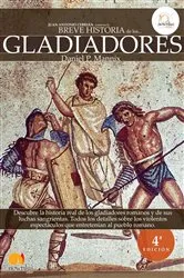 Book cover of Breve historia de los gladiadores by Daniel P.Mannix