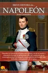 Book cover of Breve historia de Napoleón by Juan Granados Loureda