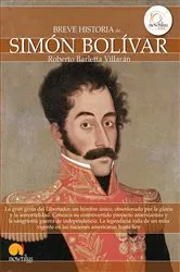Book cover of Breve historia de Simón Bolívar by Roberto Barletta Villarán