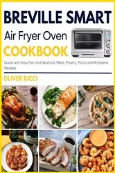 Book cover of Breville Smart Air Fryer Oven Cookbook by Oliver Ricci