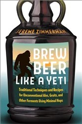 Book cover of Brew Beer Like a Yeti by Jereme Zimmerman
