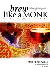 Book cover of Brew Like a Monk by Stan Hieronymus