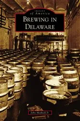 Book cover of Brewing in Delaware by Unknown
