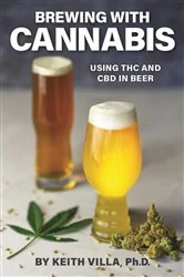 Book cover of Brewing with Cannabis by Keith Villa