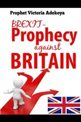 Book cover of BREXIT - Prophecy Against United Kingdom by Unknown