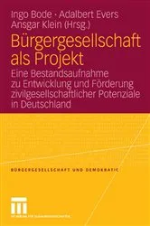 Book cover of Bürgergesellschaft als Projekt by Ingo Bode
