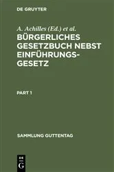 Book cover of Bürgerliches Gesetzbuch nebst Einführungsgesetz (7th ed.) by A. Achilles