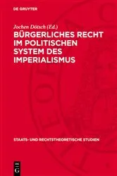 Book cover of Bürgerliches Recht im politischen System des Imperialismus by Unknown