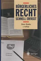 Book cover of Bürgerliches Recht - Schnell erfasst (5th ed.) by Peter Katko