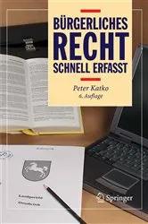 Book cover of Bürgerliches Recht - Schnell erfasst (6th ed.) by Peter Katko