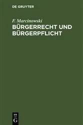 Book cover of Bürgerrecht und Bürgerpflicht by F. Marcinowski