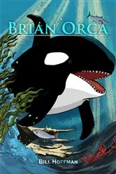 Book cover of Brian Orca by Bill Hoffman
