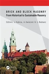 Book cover of Brick and Block Masonry - From Historical to Sustainable Masonry by Jan Kubica