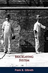 Book cover of Bricklaying System by Frank B. Gilbreth