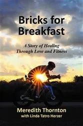 Book cover of Bricks for Breakfast by Meredith Thornton