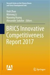 Book cover of BRICS Innovative Competitiveness Report 2017 by Xinli Zhao