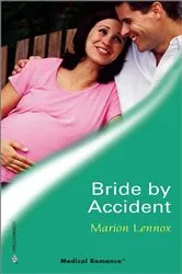 Book cover of Bride by Accident by Marion Lennox