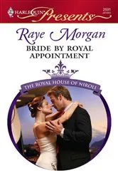 Book cover of Bride by Royal Appointment by Raye Morgan