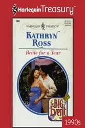 Book cover of BRIDE FOR A YEAR by Kathryn Ross