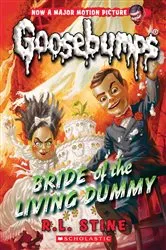 Book cover of Bride of the Living Dummy (Classic Goosebumps #35) by R. L. Stine