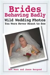 Book cover of Brides Behaving Badly by Bev West