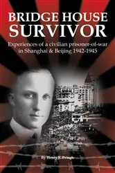 Book cover of Bridge House Survivor by Henry Pringle