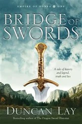 Book cover of Bridge of Swords by Duncan Lay