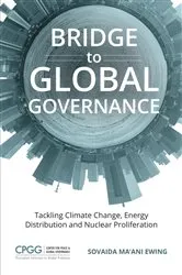 Book cover of Bridge to Global Governance by Sovaida Ma'ani Ewing
