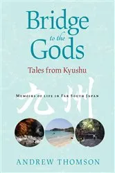 Book cover of Bridge to the Gods by Andrew Peter Thomson