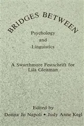 Book cover of Bridges Between Psychology and Linguistics by Unknown