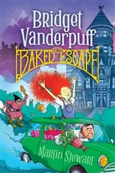 Book cover of Bridget Vanderpuff and the Baked Escape #1 by Martin Stewart