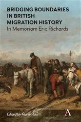 Book cover of Bridging Boundaries in British Migration History by Marie Ruiz