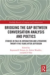 Book cover of Bridging the Gap Between Conversation Analysis and Poetics by Raymond F. Person Jr.