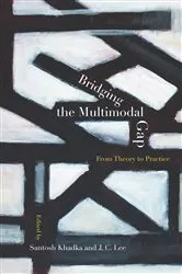 Book cover of Bridging the Multimodal Gap by Unknown