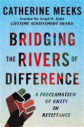 Book cover of Bridging the Rivers of Difference by Catherine Meeks