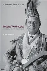Book cover of Bridging Two Peoples by Allan Sherwin