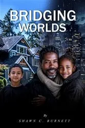 Book cover of Bridging Worlds by Joycee Kennedy